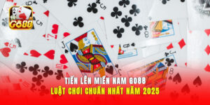 Tiến Lên Miền Nam Go88